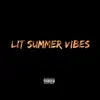 Jay-Willz - Lit Summer Vibes - Single