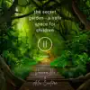 Davina Ho & Alex Couture - Guided Meditation: The Secret Garden - A Safe Space for Children - EP